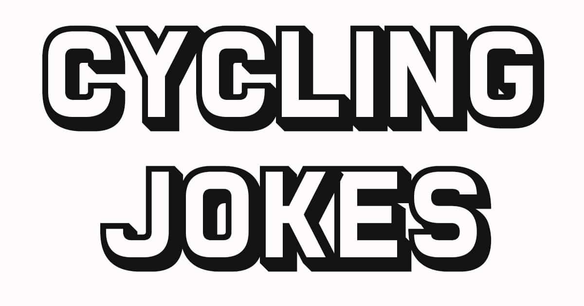 Cycling Jokes Funny Jokes