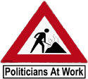 Politicians at work sign